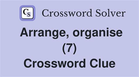 organise differently crossword clue.